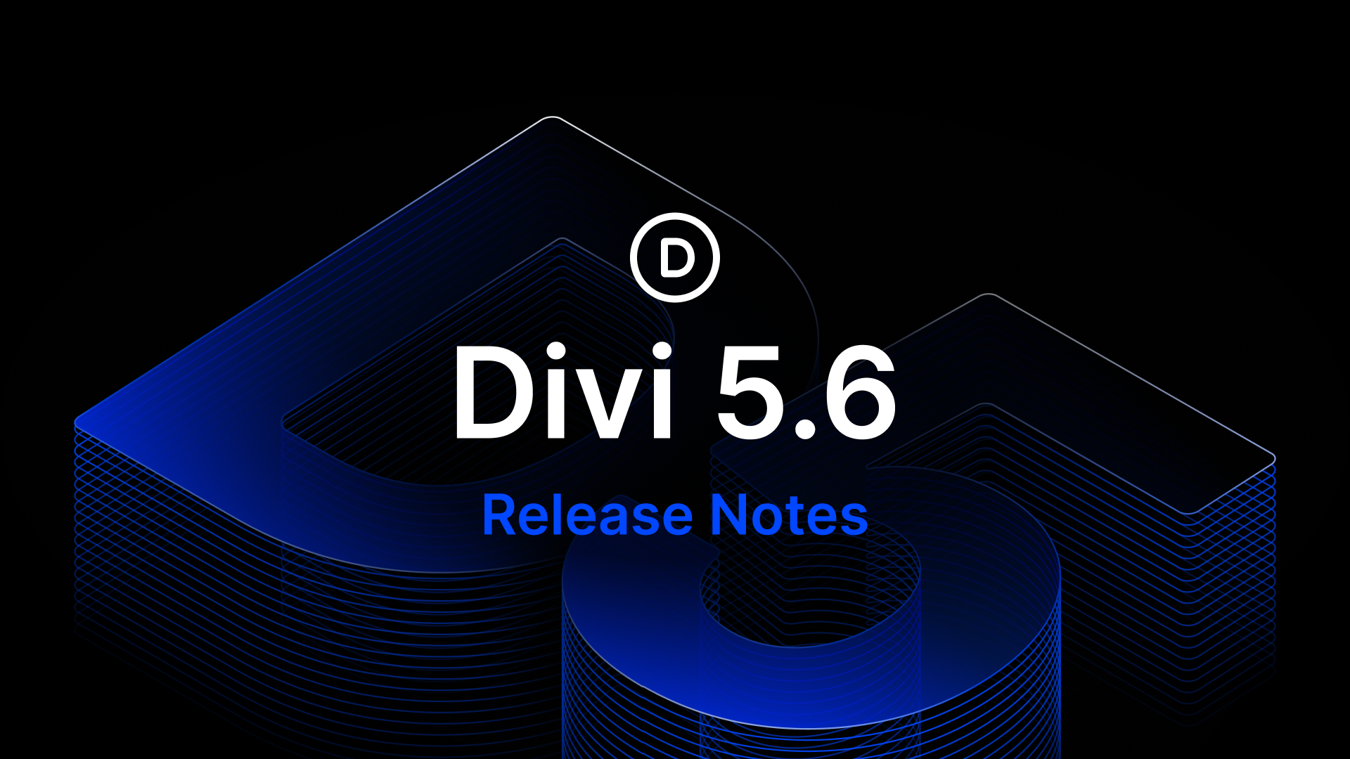 Divi 5.6 Release Notes