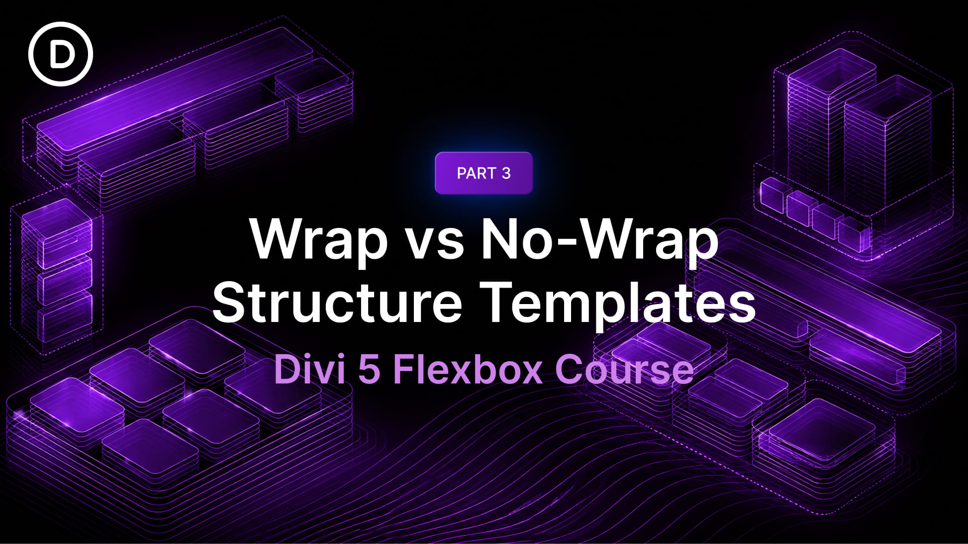 Part 3 Of Mastering Flexbox: Wrap vs No-Wrap Structure Templates