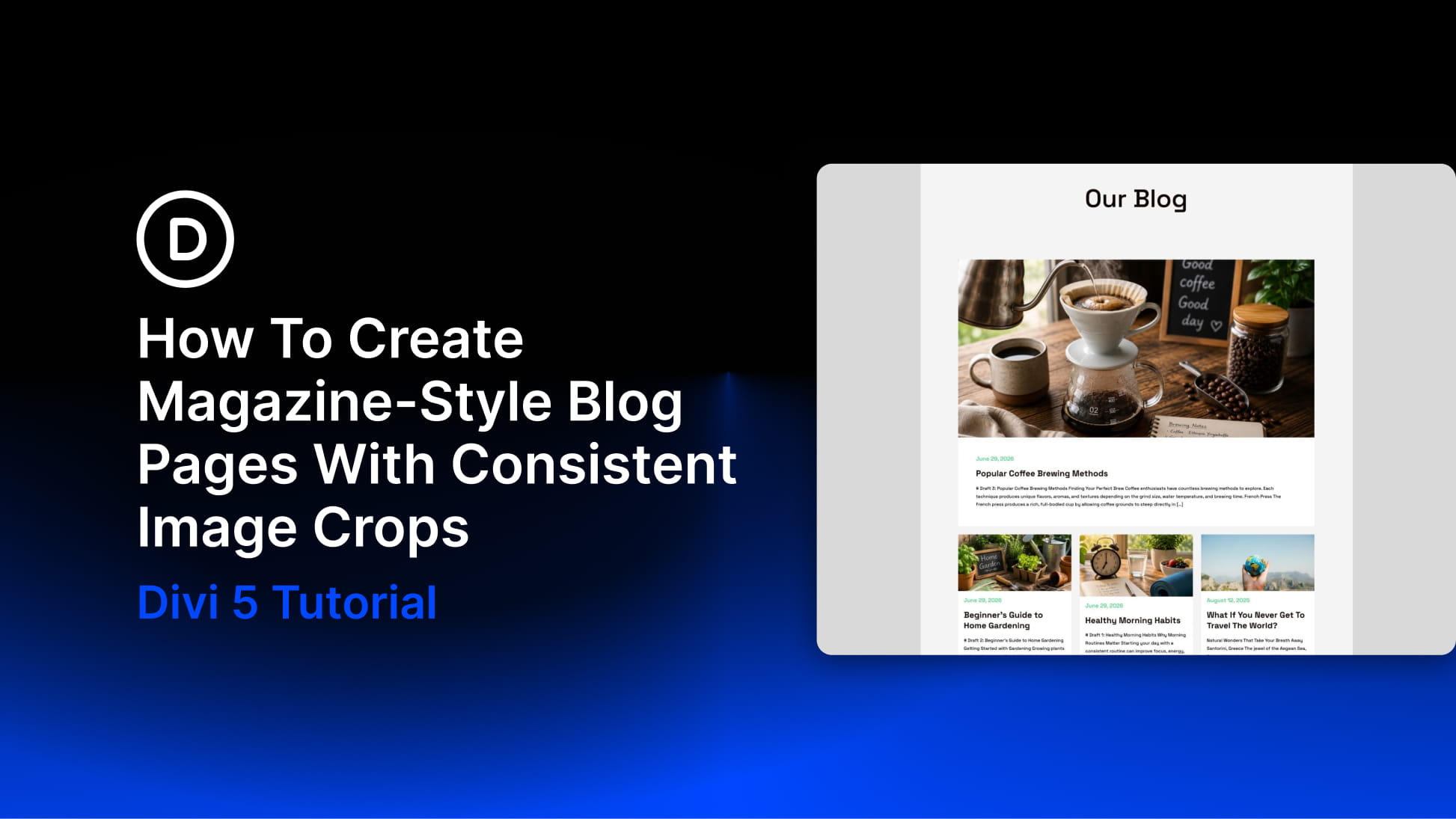 How To Create Magazine-Style Blog Pages With Consistent Image Crops