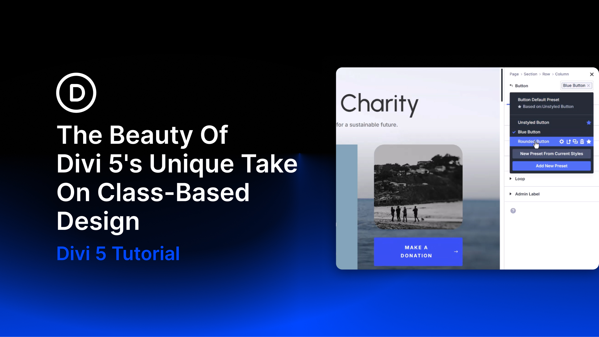 The Beauty Of Divi 5’s Unique Take On Class-Based Design